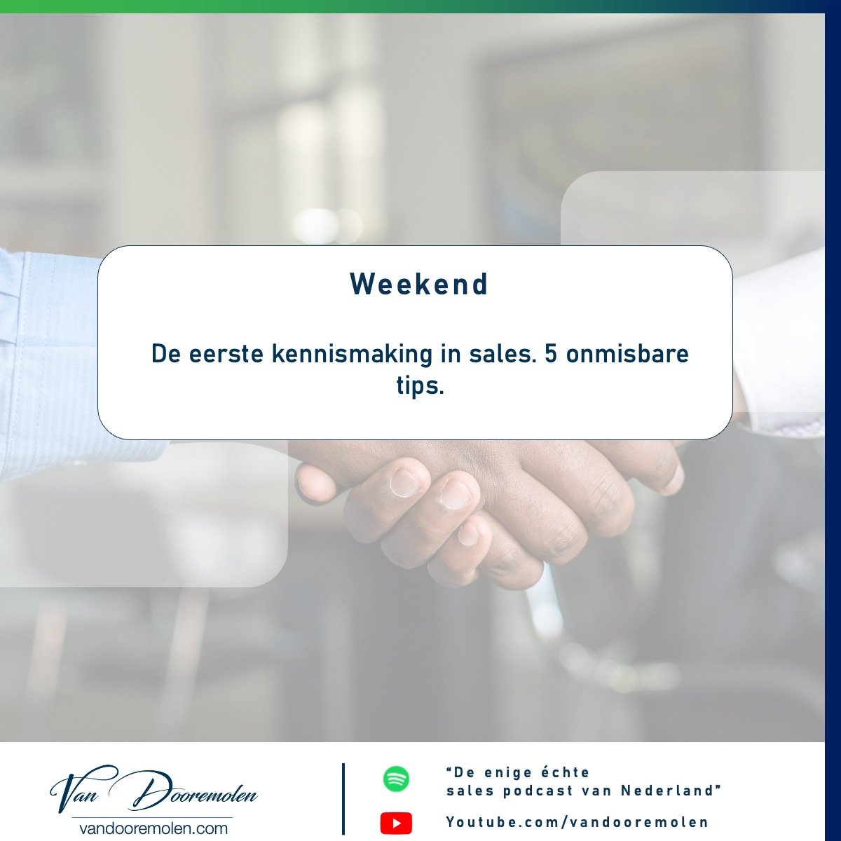 De Eerste Kennismaking in Sales 5 Onmisbare tips