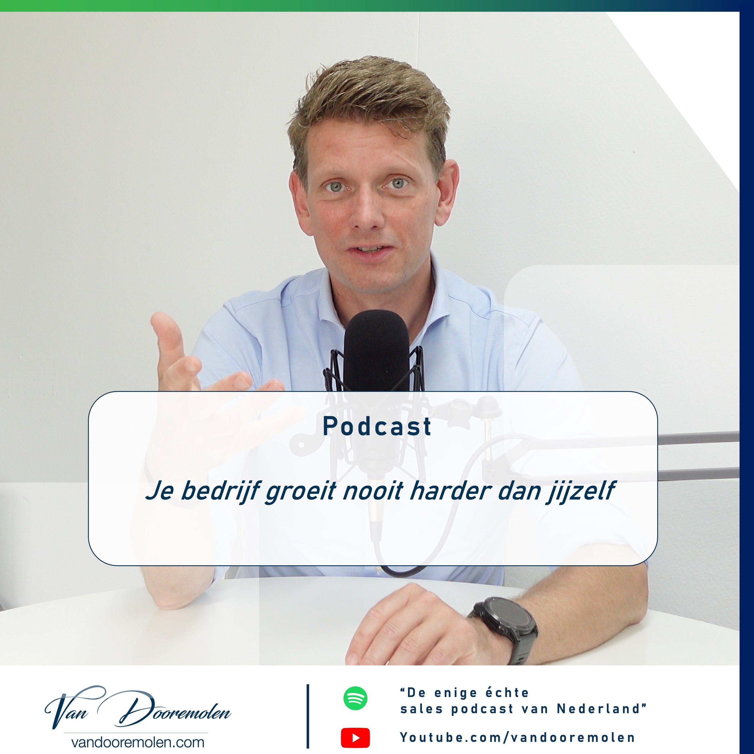 Je bedrijf groeit nooit harder dan jijzelf