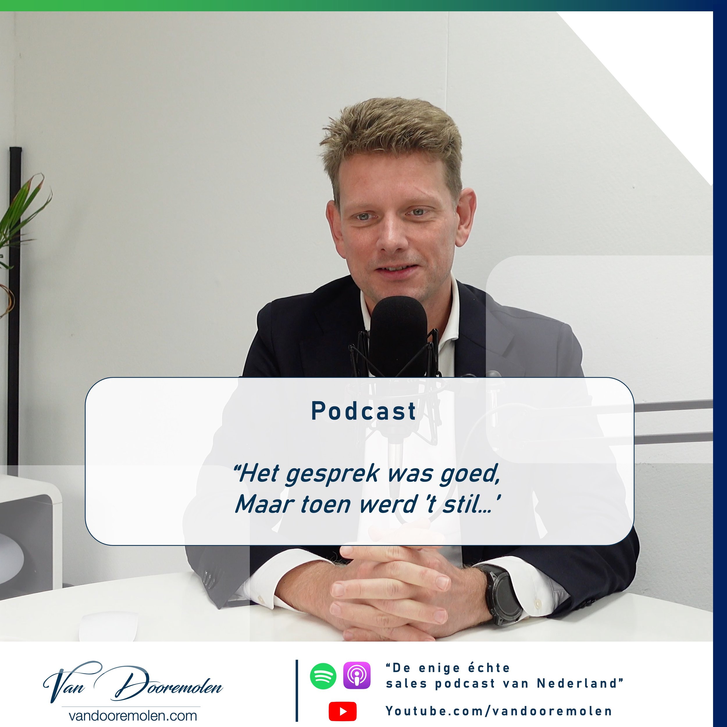 Het gesprek was goed, maar toen werd het stil…
