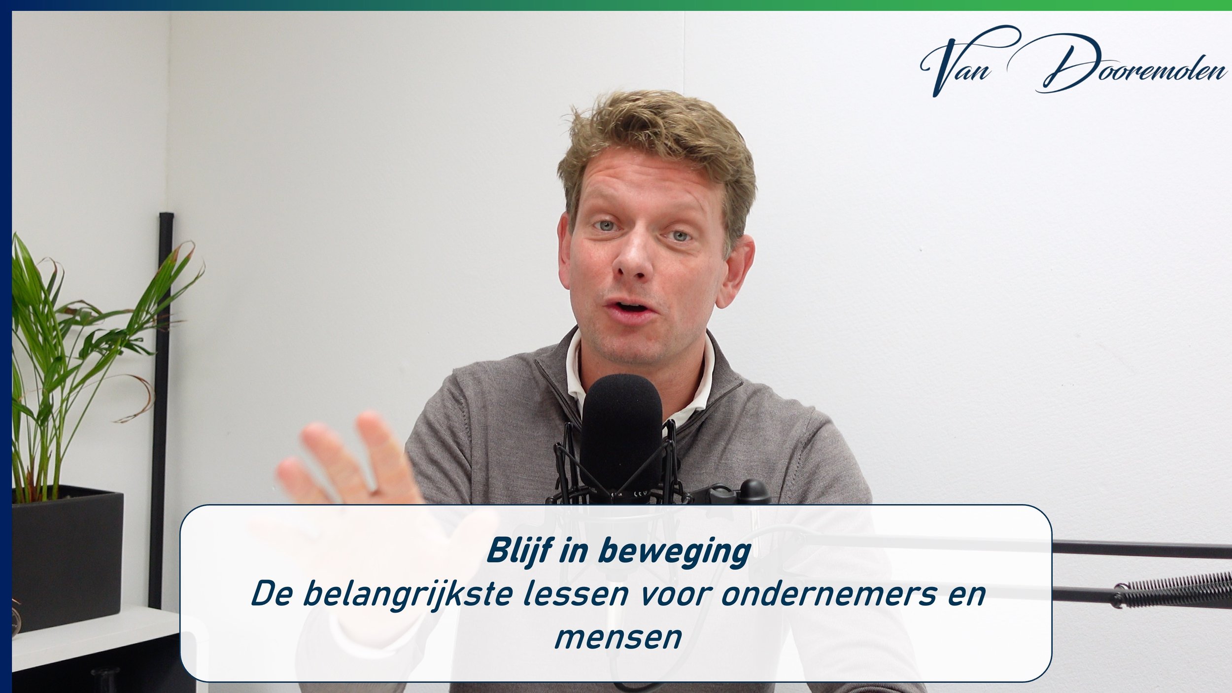 Blijf in Beweging | De Belangrijkste Les voor Ondernemers en Mensen